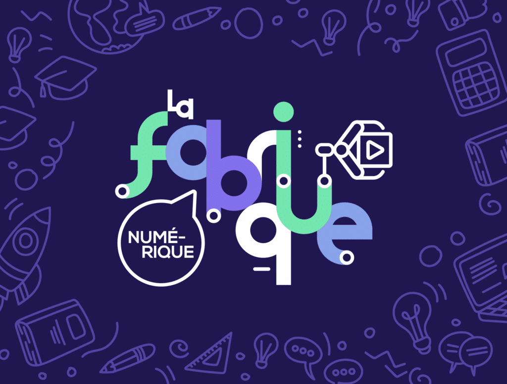 La Fabrique numérique